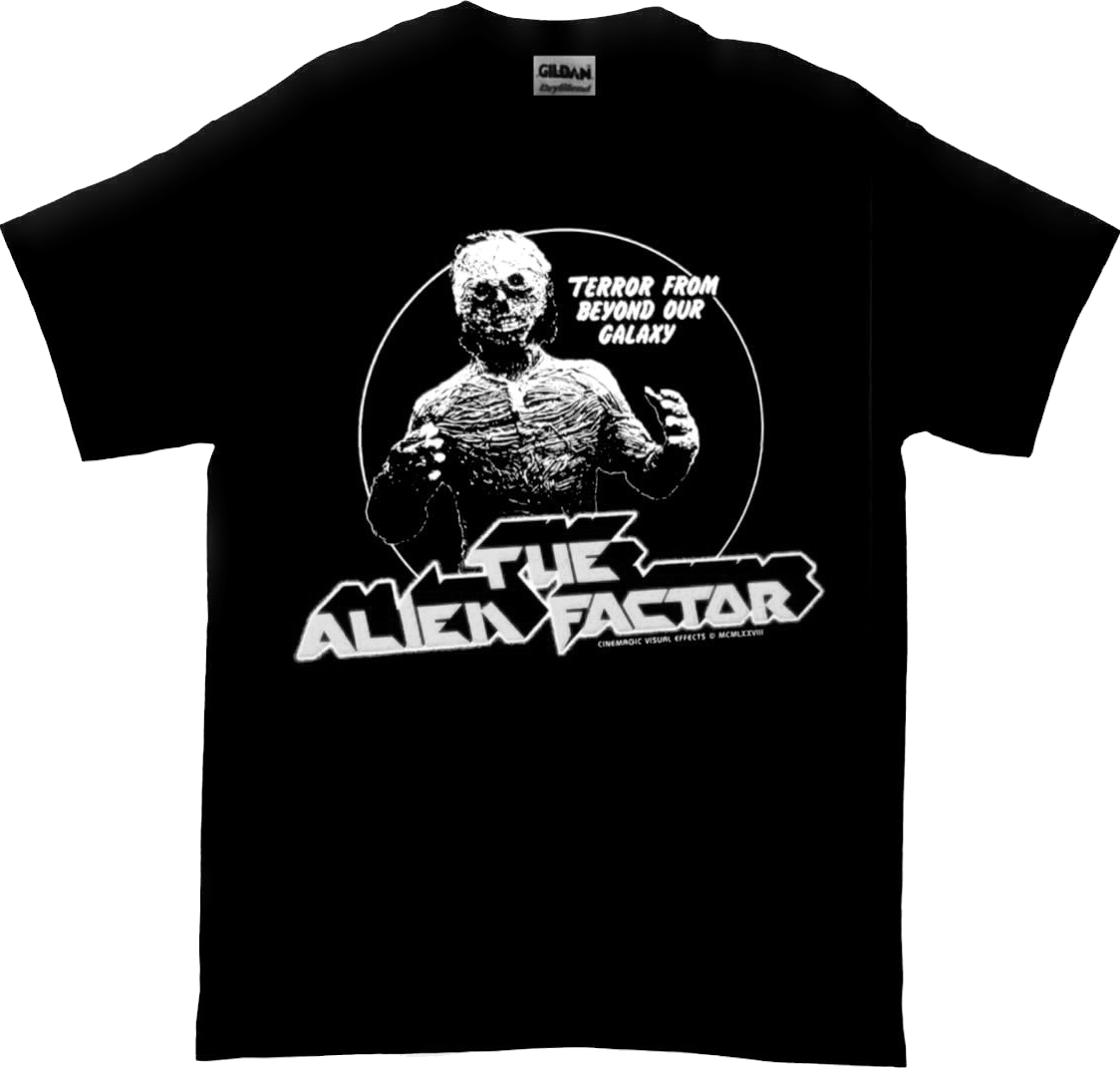 THE ALIEN FACTOR T-SHIRT BW