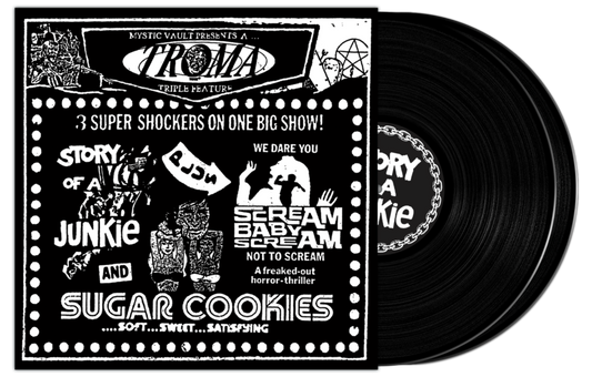 TROMA TRIPLE FEATURE OST - STORY OF A JUNKIE / SCREAM BABY SCREAM / SUGAR COOKIES