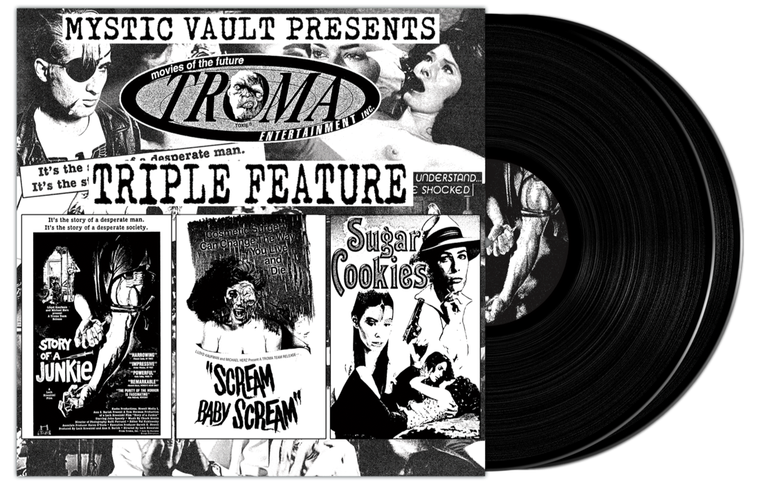 TROMA TRIPLE FEATURE OST - STORY OF A JUNKIE / SCREAM BABY SCREAM / SUGAR COOKIES
